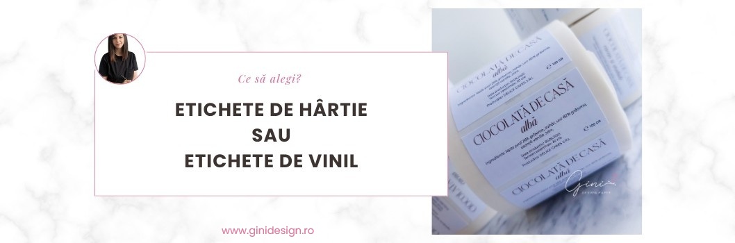 Etichete de hârtie sau etichete de vinil