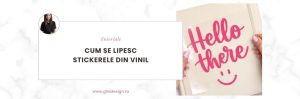 Tutorial cum să aplici stickere din vinil